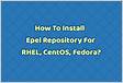 How to install EPEL on RHEL and CentOS Stream Enable
